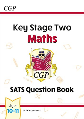 New KS2 Maths SATS Question Book - Ages 10-11 (for the 2022 tests) (CGP SATS Maths)